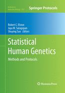 Statistical Human Genetics: Methods and Protocols