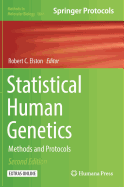 Statistical Human Genetics: Methods and Protocols