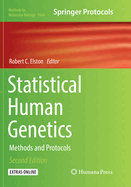 Statistical Human Genetics: Methods and Protocols