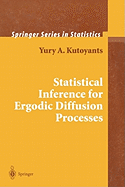 Statistical Inference for Ergodic Diffusion Processes