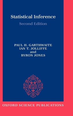 Statistical Inference - Garthwaite, Paul, and Jolliffe, Ian, and Jones, Byron