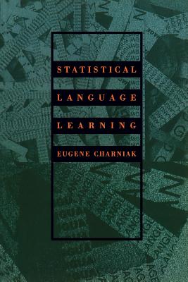 Statistical Language Learning - Charniak, Eugene