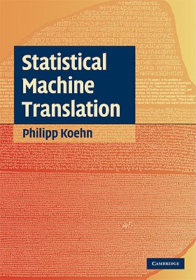 Statistical Machine Translation - Koehn, Philipp