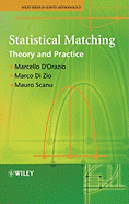 Statistical Matching: Theory and Practice