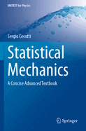 Statistical Mechanics: A Concise Advanced Textbook