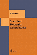 Statistical Mechanics: A Short Treatise