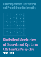 Statistical Mechanics of Disordered Systems: A Mathematical Perspective