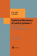 Statistical Mechanics of Lattice Systems: Volume 1: Closed-Form and Exact Solutions