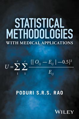 Statistical Methodologies with Medical Applications - Rao, Poduri S.R.S.