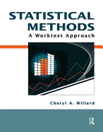 Statistical Methods: A Worktext Approach
