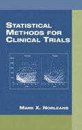 Statistical Methods for Clinical Trials - Norleans, Mark X