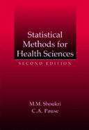 Statistical Methods for Health Sciences - Shoukri, Mohamed M., and Cihon, Cheryl