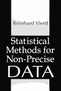 Statistical Methods for Non-Precise Data