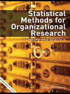 Statistical Methods for Organizational Research: Theory and Practice