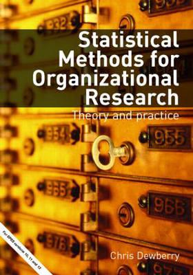 Statistical Methods for Organizational Research: Theory and Practice - Dewberry, Chris