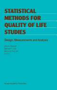 Statistical Methods for Quality of Life Studies: Design, Measurements and Analysis