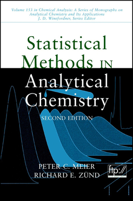 Statistical Methods in Analytical Chemistry - Meier, Peter C, and Z�nd, Richard E