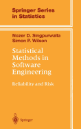 Statistical Methods in Software Engineering: Reliability and Risk