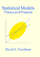 Statistical Models: Theory and Practice