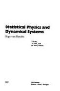 Statistical Physics and Dynamical Systems: Rigorous Results