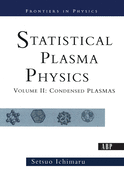 Statistical Plasma Physics, Volume II: Condensed Plasmas