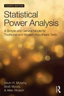 Statistical Power Analysis: A Simple and General Model for Traditional and Modern Hypothesis Tests