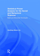Statistical Power Analysis for the Social and Behavioral Sciences: Basic and Advanced Techniques