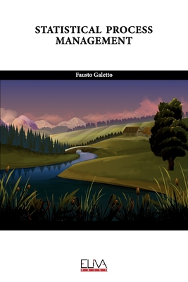 Statistical Process Management - Galetto, Fausto