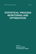 Statistical Process Monitoring and Optimization