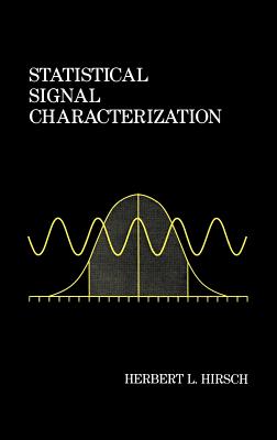 Statistical Signal Characterization - Hirsch, Herbert L