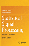 Statistical Signal Processing: Frequency Estimation