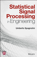 Statistical Signal Processing in Engineering