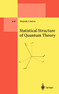Statistical Structure of Quantum Theory
