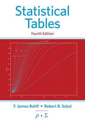 Statistical Tables - Rohlf, F James, and Sokal, Robert R