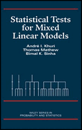 Statistical Tests for Mixed Linear Models