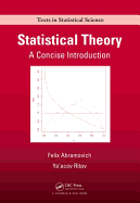 Statistical Theory: A Concise Introduction