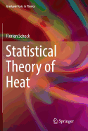 Statistical Theory of Heat