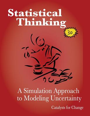 Statistical Thinking: a Simulation Approach to Modeling Uncertainty - Zieffler, Andrew S.