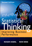 Statistical Thinking: Improving Business Performance