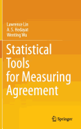Statistical Tools for Measuring Agreement