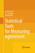 Statistical Tools for Measuring Agreement