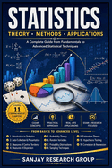 Statistics: A Complete Guide from Fundamentals to Advance Statistical Techniques