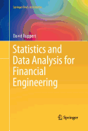 Statistics and Data Analysis for Financial Engineering
