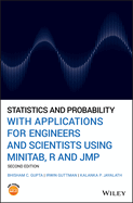 Statistics and Probability with Applications for Engineers and Scientists Using Minitab, R and Jmp