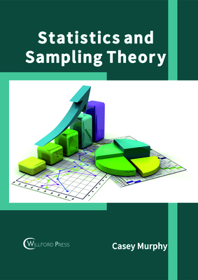 Statistics and Sampling Theory - Murphy, Casey (Editor)