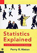 Statistics Explained: A Guide for Social Science Students, 2nd Edition