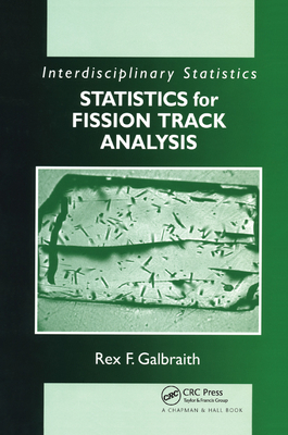 Statistics for Fission Track Analysis - Galbraith, Rex F.