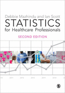 Statistics for Healthcare Professionals: An Introduction