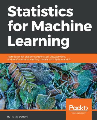 Statistics for Machine Learning - Dangeti, Pratap