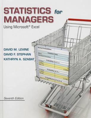 Statistics for Managers Using Microsoft Excel Plus NEW MyStatLab with Pearson eText -- Access Card Package - Levine, David M., and Stephan, David F., and Szabat, Kathryn A.